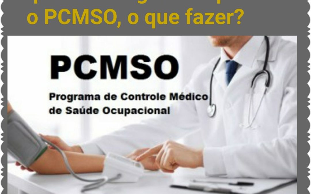 Quando a Vigilância pedir o PCMSO, o que fazer?