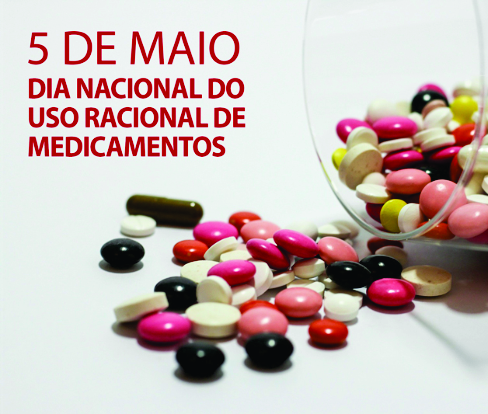 Dia Nacional do Uso Racional de Medicamentos